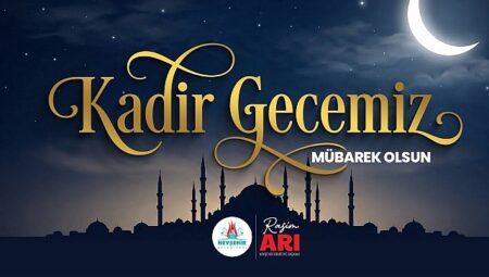 Başkan Rasim Arı, Bütün İslam Aleminin Kadir Gecesi’ni Kutladı