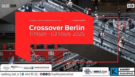 CKM’de ‘Crossover Berlin’ Fotoğraf Sergisi
