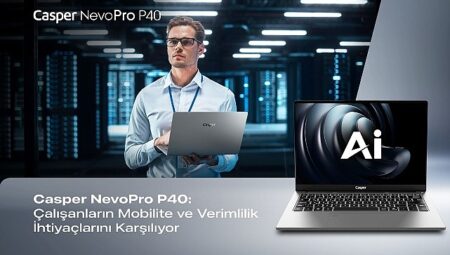 Casper, NevoPro P40 ile Çalışanların Mobilite ve Verimlilik İhtiyaçlarına Yanıt Veriyor