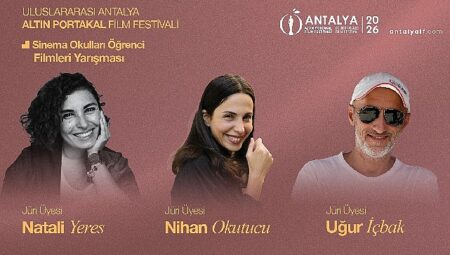 ‘Sinema Okulları Öğrenci Filmleri Yarışması’nda jüri üyeleri açıklandı!