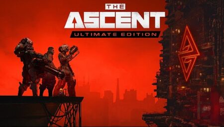 The Ascent Ultimate Edition, Nintendo Switch 2’de Ön Siparişe Açıldı